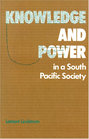 9780874743579: Knowledge and Power in a South Pacific Society (Smithsonian Series in Ethnographic Inquiry)