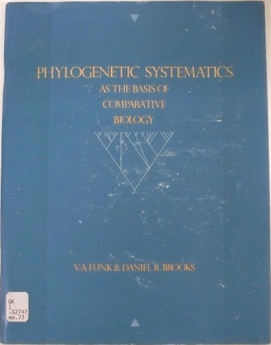 PHYLOGENETIC SYSTEMATICS PB (Smithsonian Contributions to Botany) (9780874743753) by V.A. Funk
