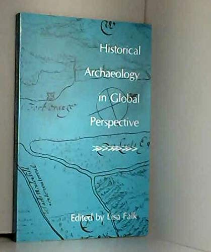 Imagen de archivo de Historical Archaeology in Global Perspective a la venta por Wonder Book