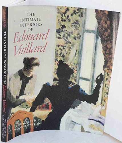 Stock image for The intimate interiors of Edouard Vuillard for sale by BombBooks