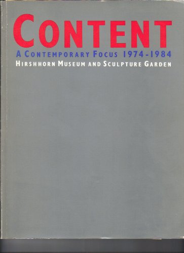 Imagen de archivo de Content : A Contemporary Focus 1974-1984 a la venta por Better World Books