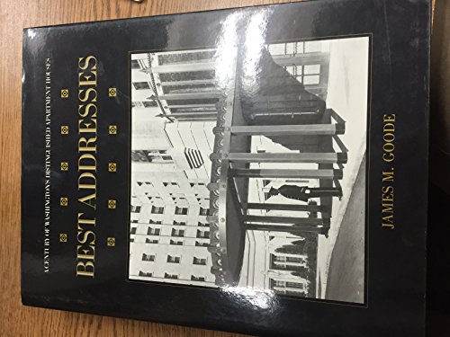 9780874744781: Best Addresses: A Century of Washington's Distinguished Apartment Houses