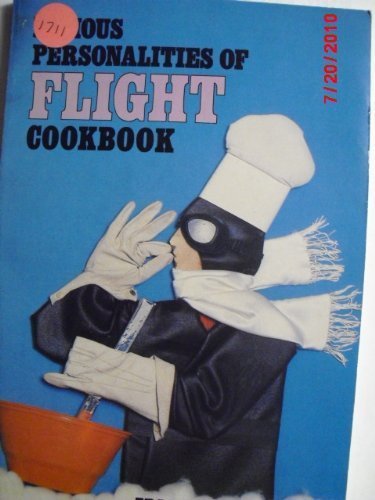 Imagen de archivo de Famous Personalities of Flight Cookbook a la venta por Wonder Book