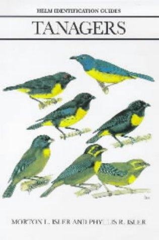 Beispielbild fr The Tanagers. Natural History, Distribution, and Identification zum Verkauf von Night Heron Books