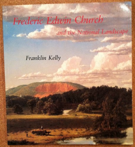 Stock image for Frederic Edwin Church and the National Landscape for sale by ThriftBooks-Dallas