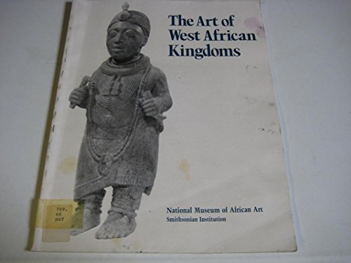 9780874746112: The Art of West African Kingdoms: National Museum of African Art