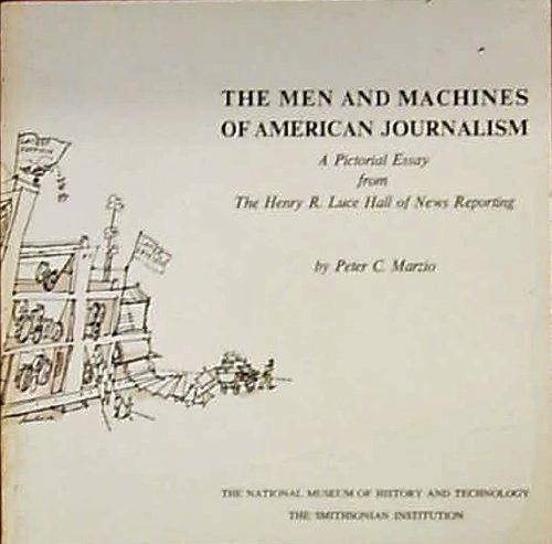 9780874746297: Men and Machines of American Journalism: A Pictorial Essay