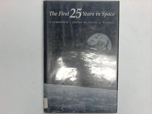 Beispielbild fr The First Twenty-Five Years in Space zum Verkauf von Better World Books