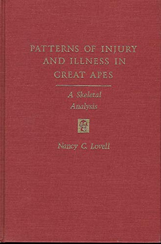 Stock image for Patterns of Injury and Illness in Great Apes: A Skeletal Analysis for sale by Alphaville Books, Inc.