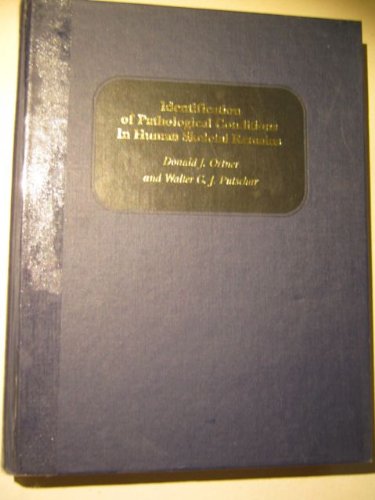 9780874747287: IDENTIFICATION OF PATHOLOGICAL CONDITIONS IN HUMAN SKELETAL REMAINS (Smithsonian Contributions to Anthropology, No. 28.)
