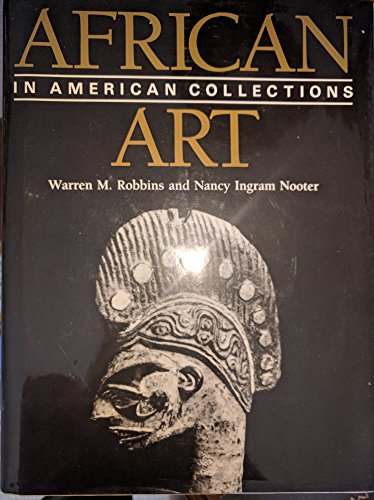 9780874747447: African Art in American Collections: Survey 1989