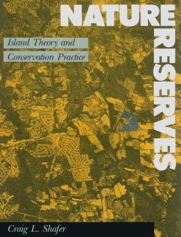 9780874748055: Nature Reserves: Island Theory and Conservation Practice