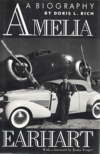 Amelia Earhart; A Biography - Rich, Doris L.