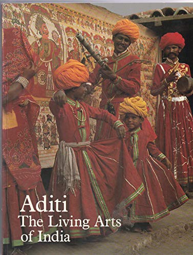 Beispielbild fr Aditi: The Living Arts of India zum Verkauf von HPB-Ruby