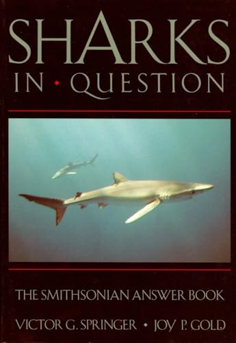 Beispielbild fr Sharks in Question : The Smithsonian Answer Book zum Verkauf von Better World Books