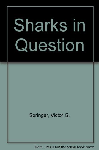 Imagen de archivo de Sharks in Question : The Smithsonian Answer Book a la venta por Better World Books