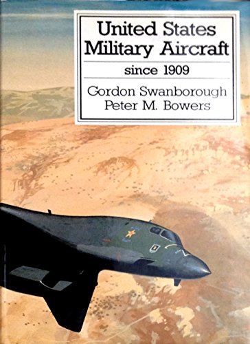 9780874748802: United States Military Aircraft Since 1909