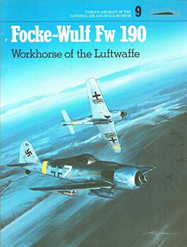 Stock image for Focke-Wulf FW 190, Workhorse of the Luftwaffe for sale by ThriftBooks-Atlanta
