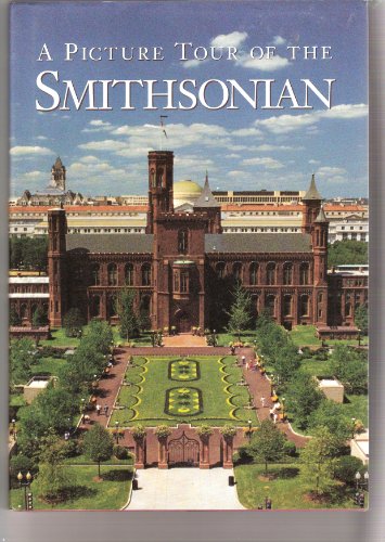 Stock image for A Picture Tour of the Smithsonian for sale by Saucony Book Shop