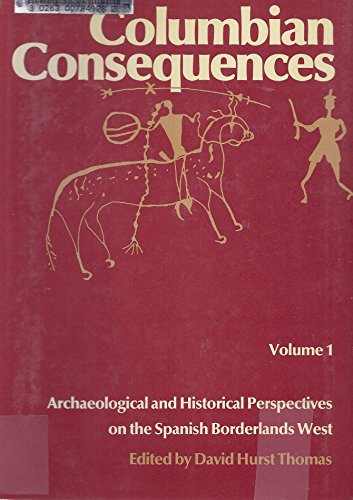 9780874749083: Archaeological and Historical Perspectives on the Spanish Borderlands West: Archaeological & Historical Perspectives on the Spanish Borderlands West: 1