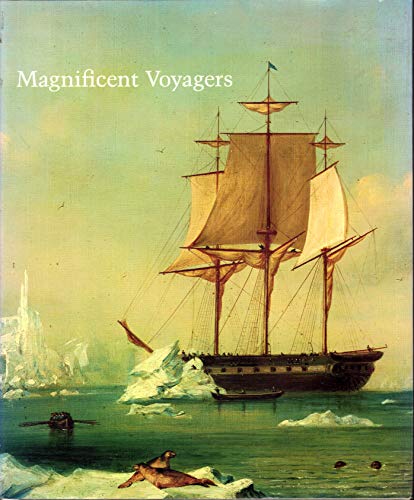 Beispielbild fr Magnificent Voyagers zum Verkauf von Library House Internet Sales