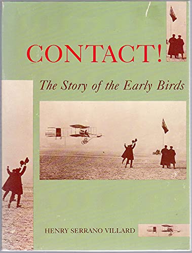 9780874749472: CONTACT: The Story of the Early Birds