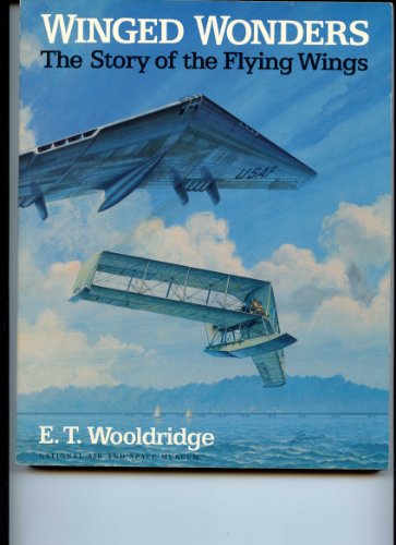 9780874749670: Winged Wonders: The Story of the Flying Wings