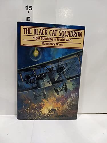 Imagen de archivo de The Black Cat Squadron: Night Bombing in World War I a la venta por WorldofBooks