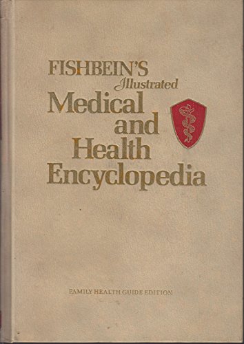 Beispielbild fr Fishbein's Illustrated Medical and Health Encyclopedia zum Verkauf von WorldofBooks