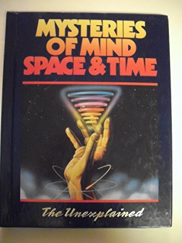 Beispielbild fr Mysteries of Mind Space & Time: The Unexplained zum Verkauf von SecondSale