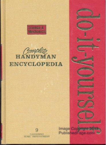 Beispielbild fr Complete handyman do-it-yourself encyclopedia: A compilation of special interest projects and manuals for the repair and care of homes, autos, appliances, hobby equipment zum Verkauf von SecondSale