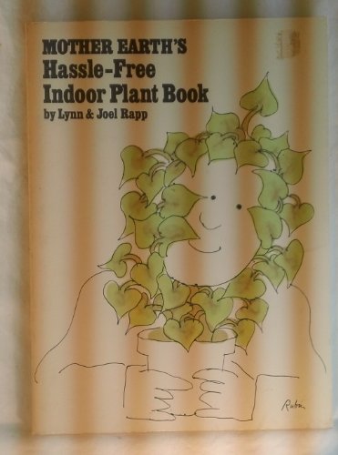 9780874770070: Mother Earth's Hassle-Free Indoor Plant Book