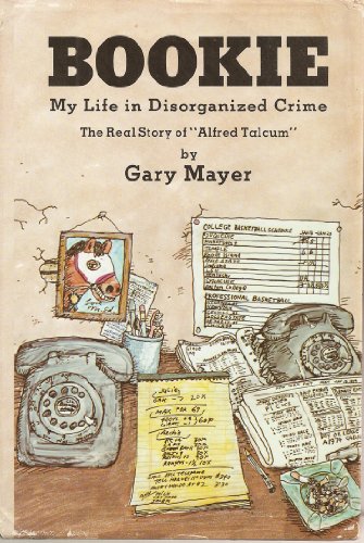 Beispielbild fr Bookie: My life in disorganized crime zum Verkauf von ThriftBooks-Dallas