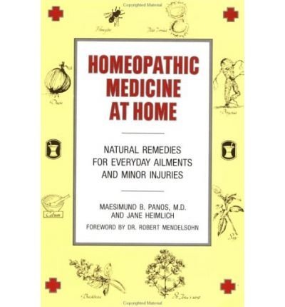 9780874771190: Title: Homeopathic medicine at home Natural remedies for