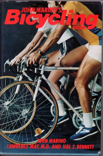 Imagen de archivo de John Marino's Bicycling Book a la venta por Virtuous Volumes et al.