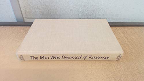 The Man Who Dreamed of Tomorrow: A Conceptual Biography of Wilhelm Reich (9780874771435) by W Edward Mann; Edward Hoffman