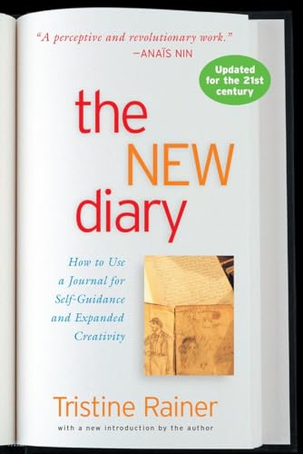 Imagen de archivo de The New Diary: How to Use a Journal for Self-Guidance and Expanded Creativity a la venta por Your Online Bookstore