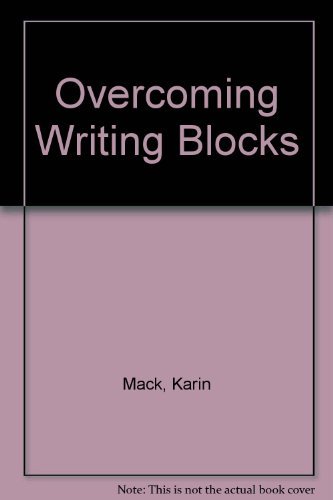 Beispielbild fr Overcoming Writing Blocks zum Verkauf von Better World Books