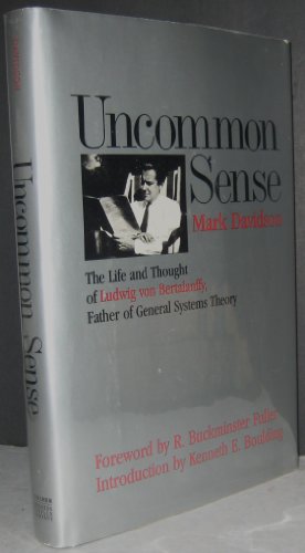 9780874771657: Uncommon Sense (1901-1972, Father of General Systems Theory)