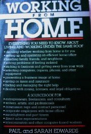 9780874772401: Working from Home: Everything You Need to Know about Living & Working under the Same Roof