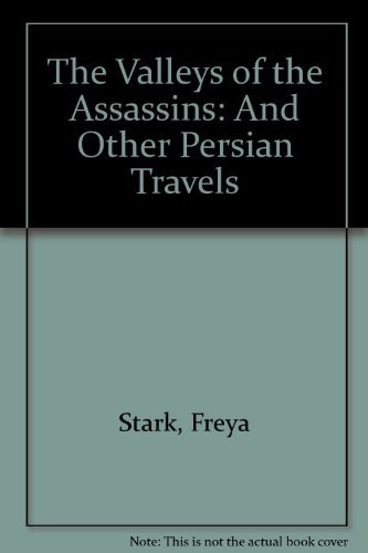 9780874772616: The Valleys of the Assassins: And Other Persian Travels [Idioma Ingls]