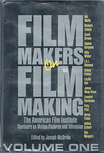 9780874772661: Filmmakers on filmmaking: The American Film Institute seminars on motion pictures and television