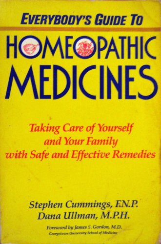 Beispielbild fr Everybody's Guide To Homeopathic Medicines zum Verkauf von Wonder Book