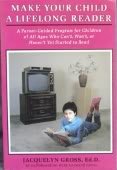 Imagen de archivo de Make Your Child A Lifelong Reader a la venta por Wonder Book