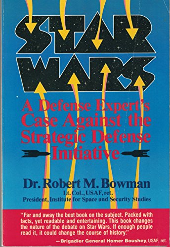 Star Wars: A Defense Insider's Case Against the Strategic Defense Initiative