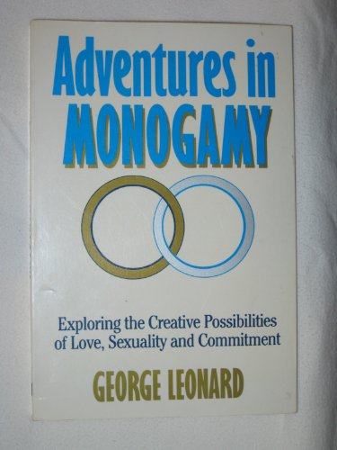 Beispielbild fr Adventures in Monogamy zum Verkauf von Books From California