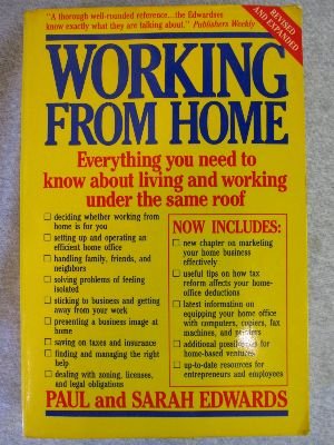 Beispielbild fr Working From Home: Everything You Need to Know About Living and Working Under the Same Roof zum Verkauf von Wonder Book