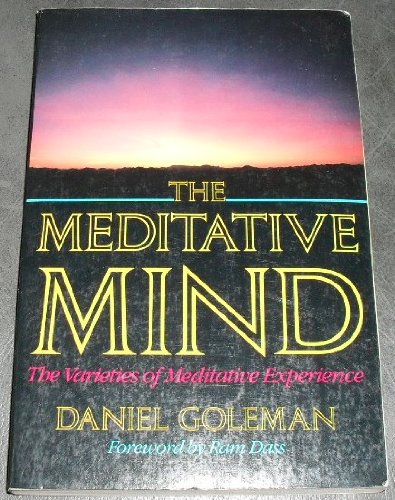 9780874774634: Meditative Mind: The Varieties of Meditative Experience