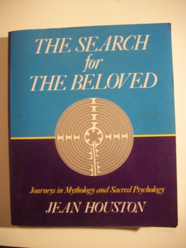 Imagen de archivo de The Search for the Beloved: Journeys in Sacred Psychology a la venta por Open Books