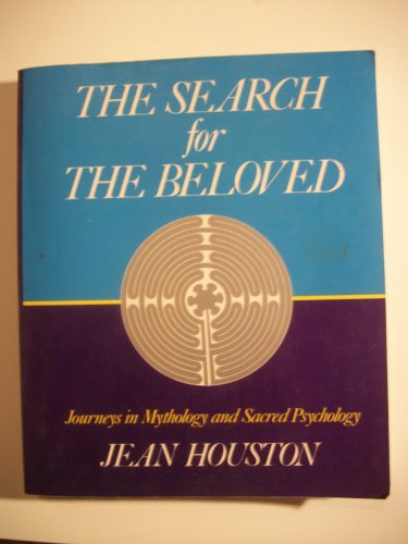 

The Search for the Beloved: Journeys in Sacred Psychology [signed]